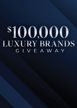 $100,000 Luxury Brands Giveaway
