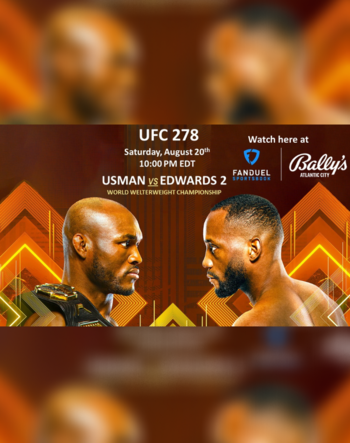 UFC 278  USMAN vs. EDWARDS 2
