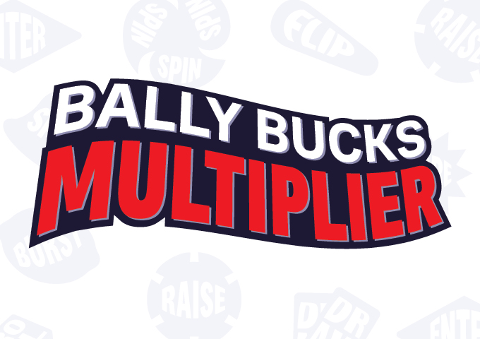 Bally Bucks® Multiplier