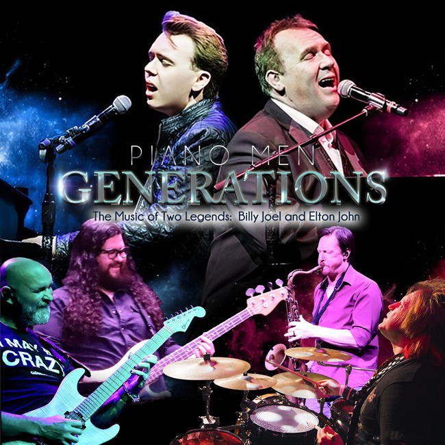 Piano Men: Generations ~ The Music Of Billy Joel & Elton John